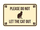 Classic Framed Paws, Please Do Not Let the Cat Out Wall or Door Sign