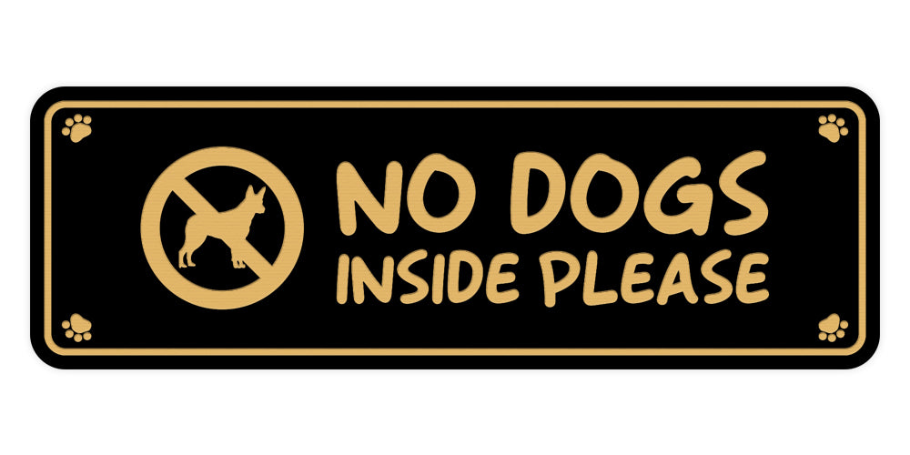 Motto Lita Standard Paws, No Dogs Inside Please Wall or Door Sign