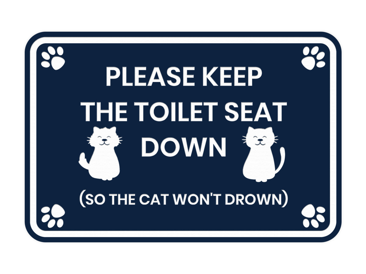 Motto Lita Classic Framed Paws, Please Keep the Toilet Seat Down (So the cat won't drown) Wall or Door Sign