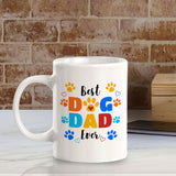 Best Dog Dad Ever 11oz Plastic or Ceramic Coffee Mug | Homely Coffee Cups