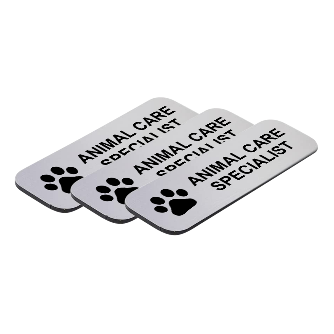 Animal Care Specialist 1 x 3" Name Tag/Badge, (3 Pack)