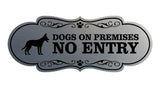 Motto Lita Designer Paws, Dogs On Premises No Entry Wall or Door Sign