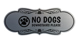 Motto Lita Designer Paws, No Dogs Downstairs Please Wall or Door Sign