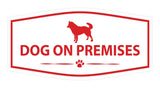 Motto Lita Fancy Paws, Dog On Premises Wall or Door Sign