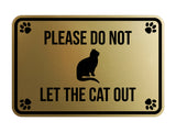 Classic Framed Paws, Please Do Not Let the Cat Out Wall or Door Sign