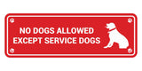 Motto Lita Standard Paws, No Dogs Allowed Except Service Dogs Wall or Door Sign