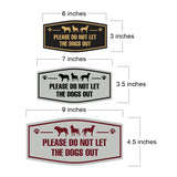 Motto Lita Fancy Paws, Please Do Not Let the Dogs Out Wall or Door Sign