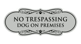 Motto Lita Designer Paws, No Trespassing Dog on Premises Wall or Door Sign