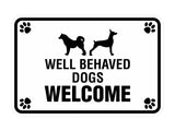 Classic Framed Paws, Well Behaved Dogs Welcome Wall or Door Sign