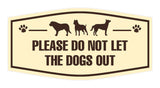 Motto Lita Fancy Paws, Please Do Not Let the Dogs Out Wall or Door Sign