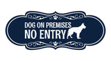 Motto Lita Designer Paws, Dog On Premises No Entry Wall or Door Sign