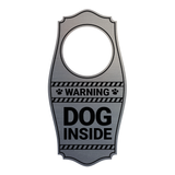 Motto Lita Warning Dog Inside Door Hanger