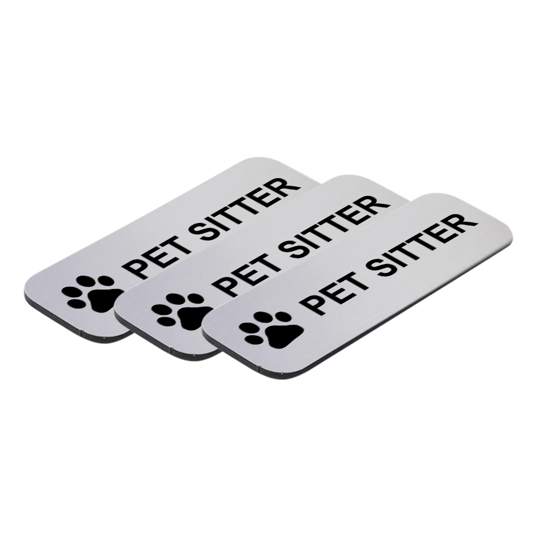 Pet Sitter 1 x 3" Name Tag/Badge, (3 Pack)