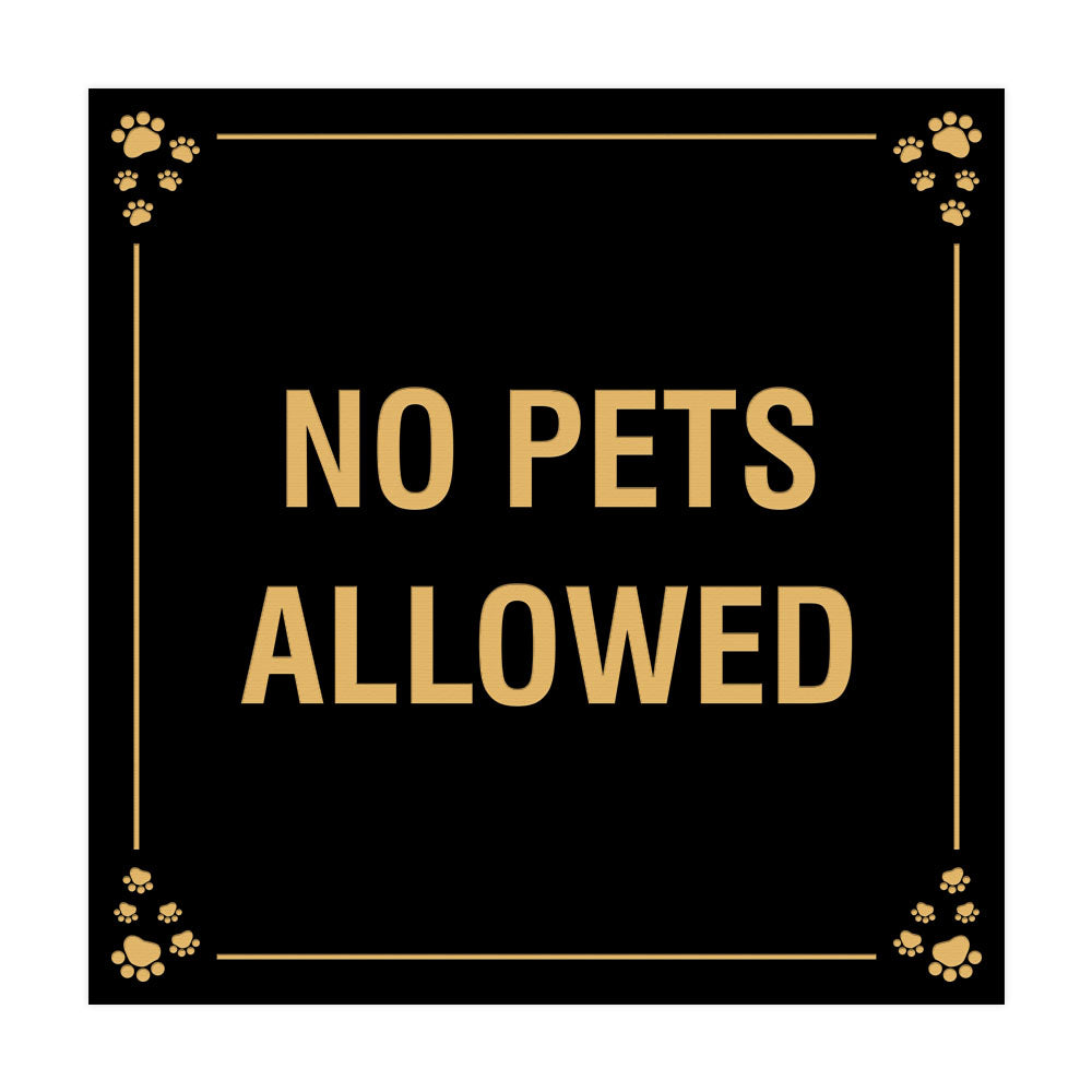 Motto Lita Square Paws No Pets Allowed Wall or Door Sign