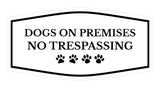 Motto Lita Fancy Paws, Dogs On Premises No Trespassing Wall or Door Sign