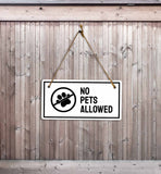 No Pets Allowed (5 x 10") Hanging Plus Wall or Door Sign | Pet Signage