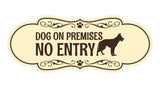 Motto Lita Designer Paws, Dog On Premises No Entry Wall or Door Sign