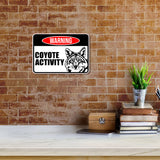 Classic Framed Paws Plus, Warning Coyote Activity Wall or Door Sign | Novelty Funny Warning Signs