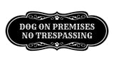 Motto Lita Designer Paws, Dog On Premises No Trespassing Wall or Door Sign