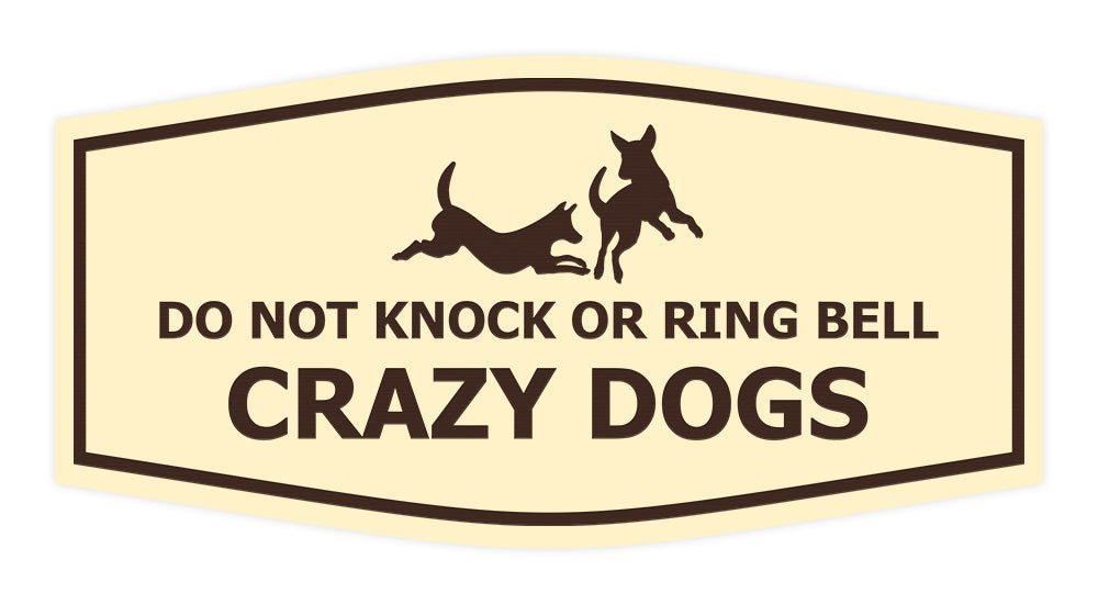 Motto Lita Fancy Do Not Knock or Ring Bell Crazy Dogs Warning Wall or Door Sign