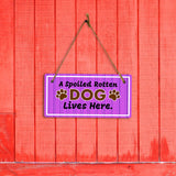 Motto Lita A Spoiled Rotten Dog Lives Here. 5x10 Hanging Sign | Funny Home Decor