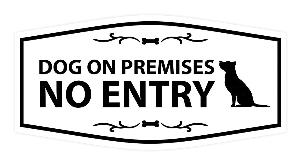 Motto Lita Fancy Paws, Dog On Premises No Entry Wall or Door Sign
