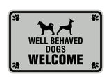 Classic Framed Paws, Well Behaved Dogs Welcome Wall or Door Sign