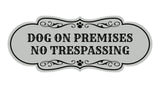 Motto Lita Designer Paws, Dog On Premises No Trespassing Wall or Door Sign