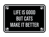 Motto Lita Classic Framed Paws, Life is Good But Cats Make it Better Wall or Door Sign