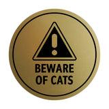 Motto Lita Circle Beware of Cats Wall or Door Sign