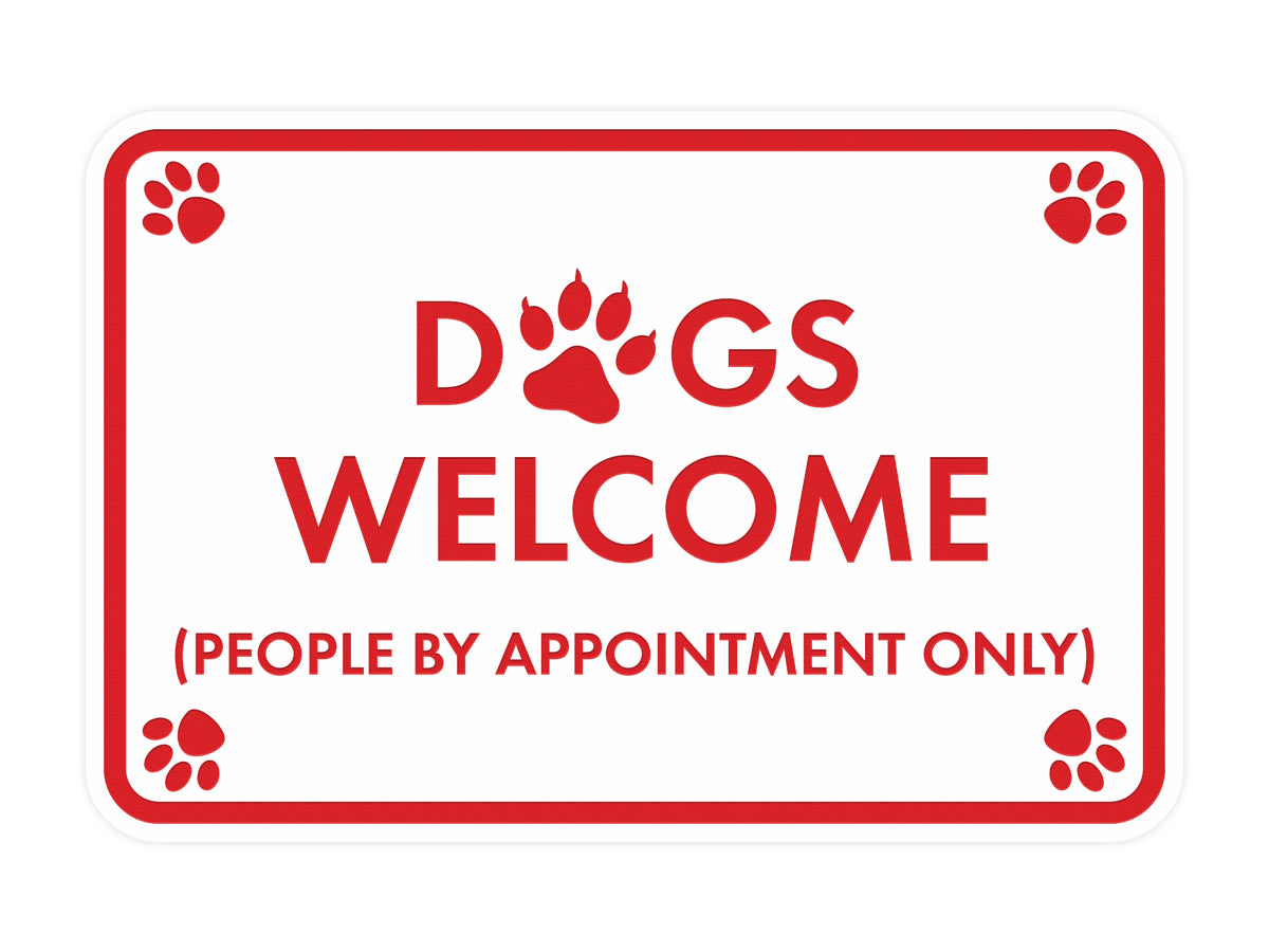 Motto Lita Classic Framed Paws, Dogs Welcome (People By Appointment Only) Wall or Door Sign