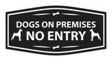 Motto Lita Fancy Paws, Dogs On Premises No Entry Wall or Door Sign