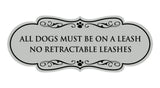 Designer Paws, All Dogs Must Be On A Leash No Retractable Leashes Wall or Door Sign