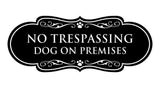 Motto Lita Designer Paws, No Trespassing Dog on Premises Wall or Door Sign