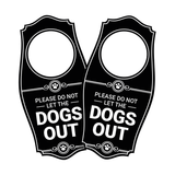Motto Lita Please Do Not Let the Dogs Out Door Hanger