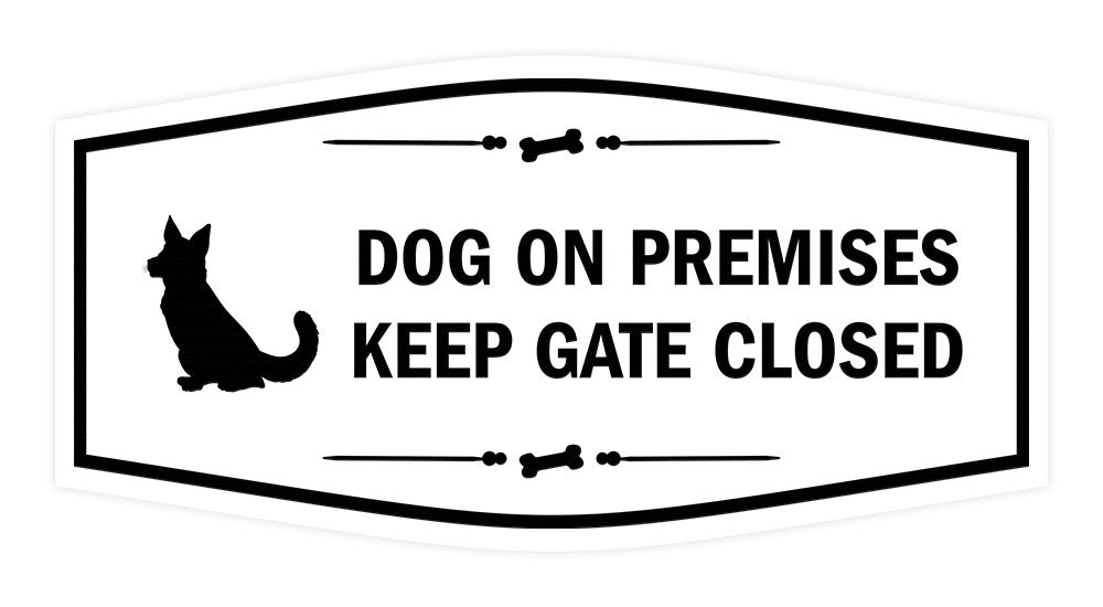 Motto Lita Fancy Paws, Dog On Premises Keep Gate Closed Wall or Door Sign