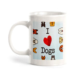 I Love Dogs Coffee Mug