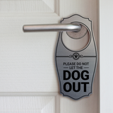 Motto Lita Please Do Not Let the Dog Out Door Hanger