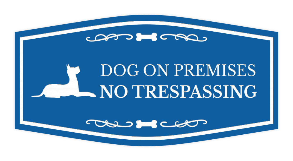 Motto Lita Fancy Paws, Dog On Premises No Trespassing Wall or Door Sign