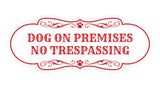 Motto Lita Designer Paws, Dog On Premises No Trespassing Wall or Door Sign