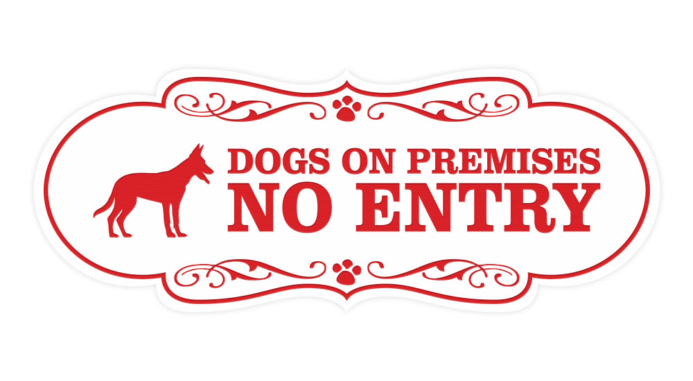 Motto Lita Designer Paws, Dogs On Premises No Entry Wall or Door Sign