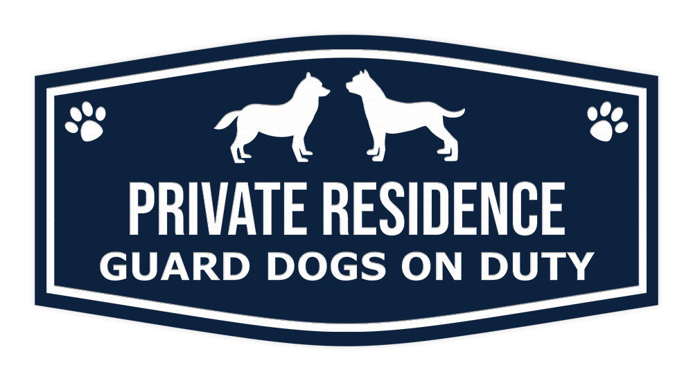 Motto Lita Fancy Paws, Private Residence Guard Dogs On Duty Sign Wall or Door Sign