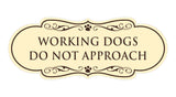 Designer Paws, Working Dogs Do Not Approach Wall or Door Sign