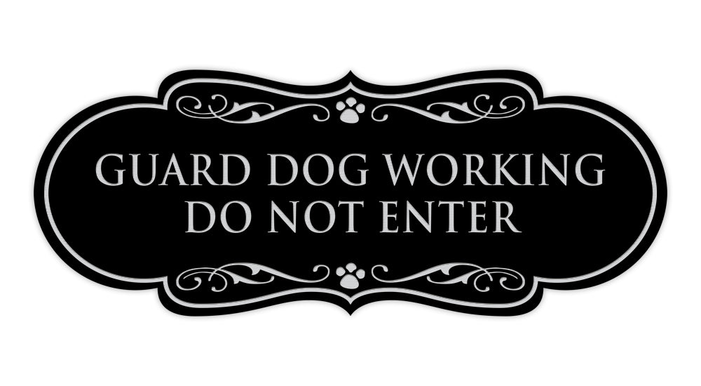 Designer Paws, Guard Dog Working Do Not Enter Wall or Door Sign
