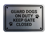 Classic Framed Diamond, Guard Dogs On Duty Keep Gate Closed Wall or Door Sign