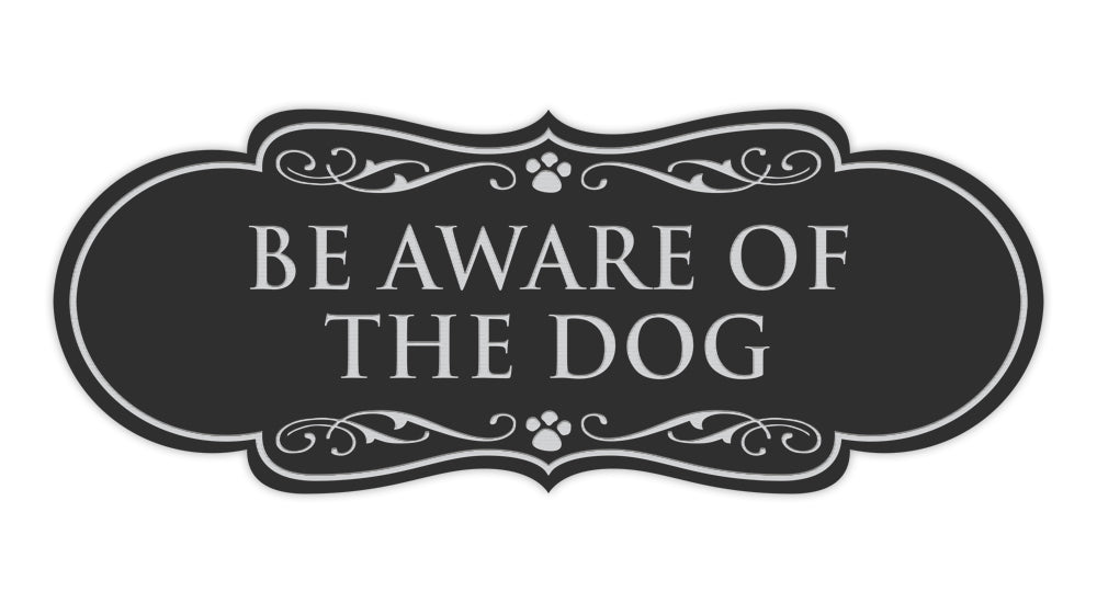 Designer Paws, Be Aware of the Dog Wall or Door Sign