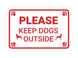 Classic Framed Paws, Please Keep Dogs Outside Wall or Door Sign