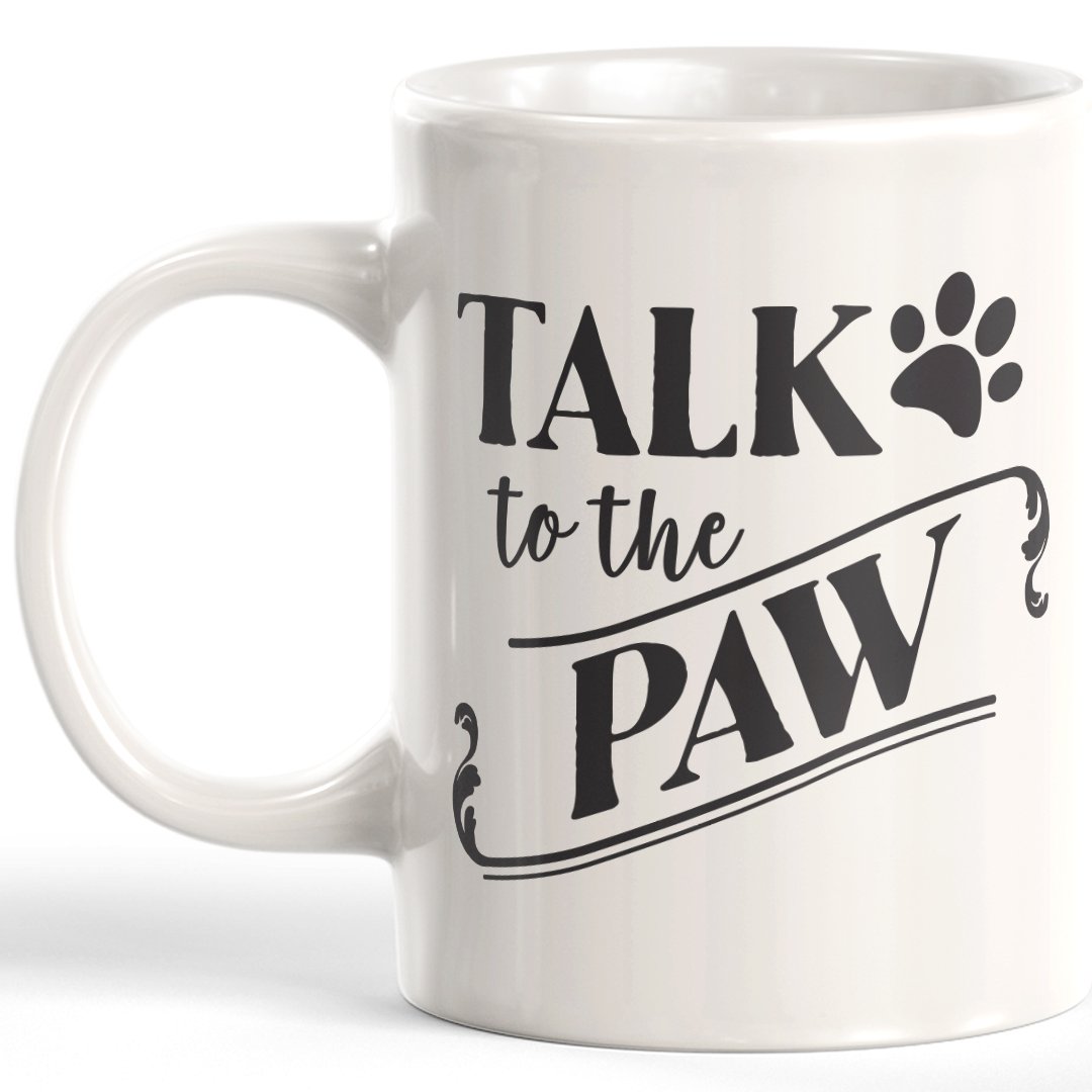 Talk To The Paw Coffee Mug - Gaucho Goods