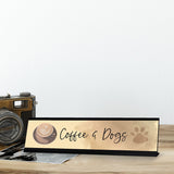 Coffee & Dogs, Gaucho Goods Desk Signs (2 x 8")