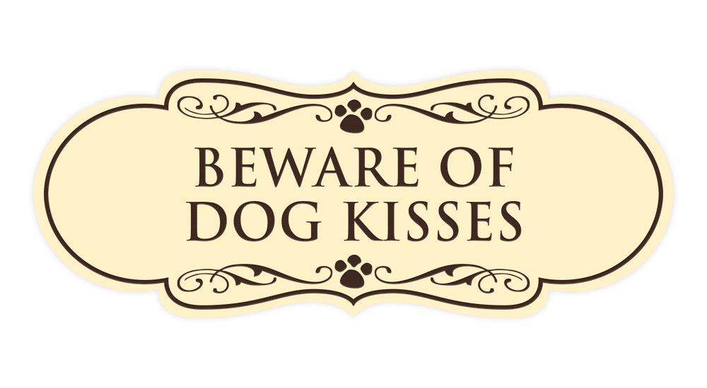 Designer Paws, Beware of Dog Kisses Wall or Door Sign